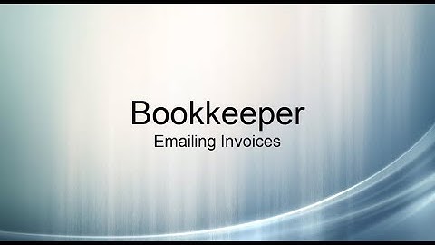 Bookkeeper Emailing Invoices