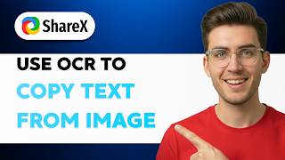 How to Use Sharex OCR to Copy Text From an Image [2026 Full Guide]