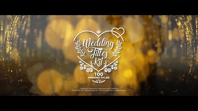 Wedding Titles Kit ( After Effects Template ) ☆ AE Templates - YouTube wedding-titles-kit-after-effects-template-ae-templates-youtube