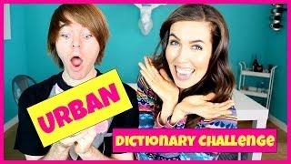 URBAN DICTIONARY CHALLENGE! (with Shane Dawson)