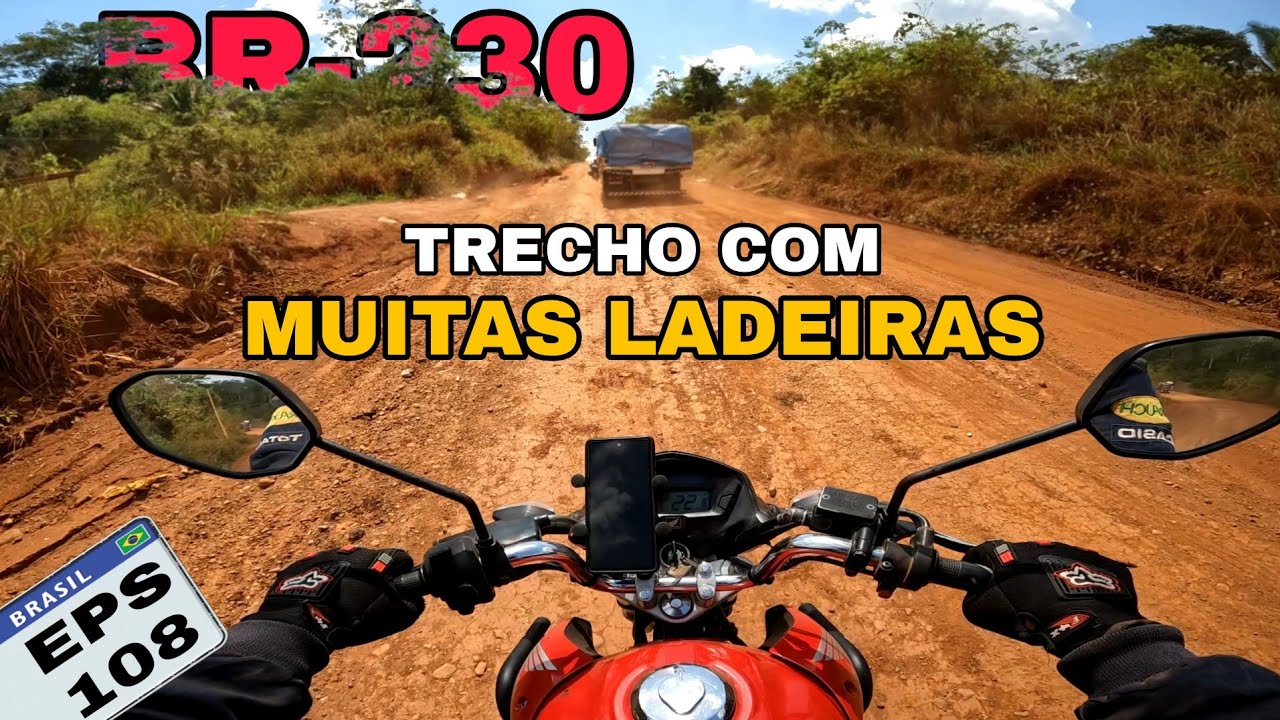 BR-230 Uruará a Placas Pará Dia-35 |Eps-108| Brasil: Aos Extremos