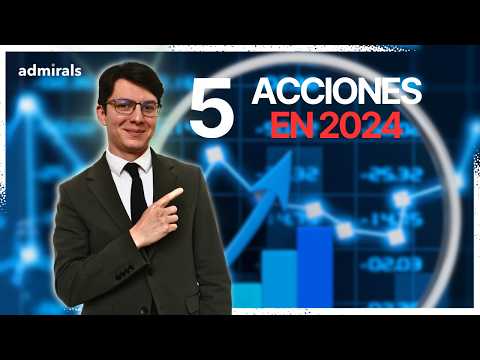 ¡NO INVIERTAS en ACCIONES sin Ver Esto! acciones CLAVES DEL 2024
