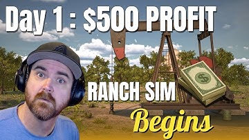 How I Made $500 a Day on Day 1 | Ranch Sim Let