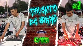 Talento De Barrio #1/ RKT 2024 / REMIX /  DJ Titi