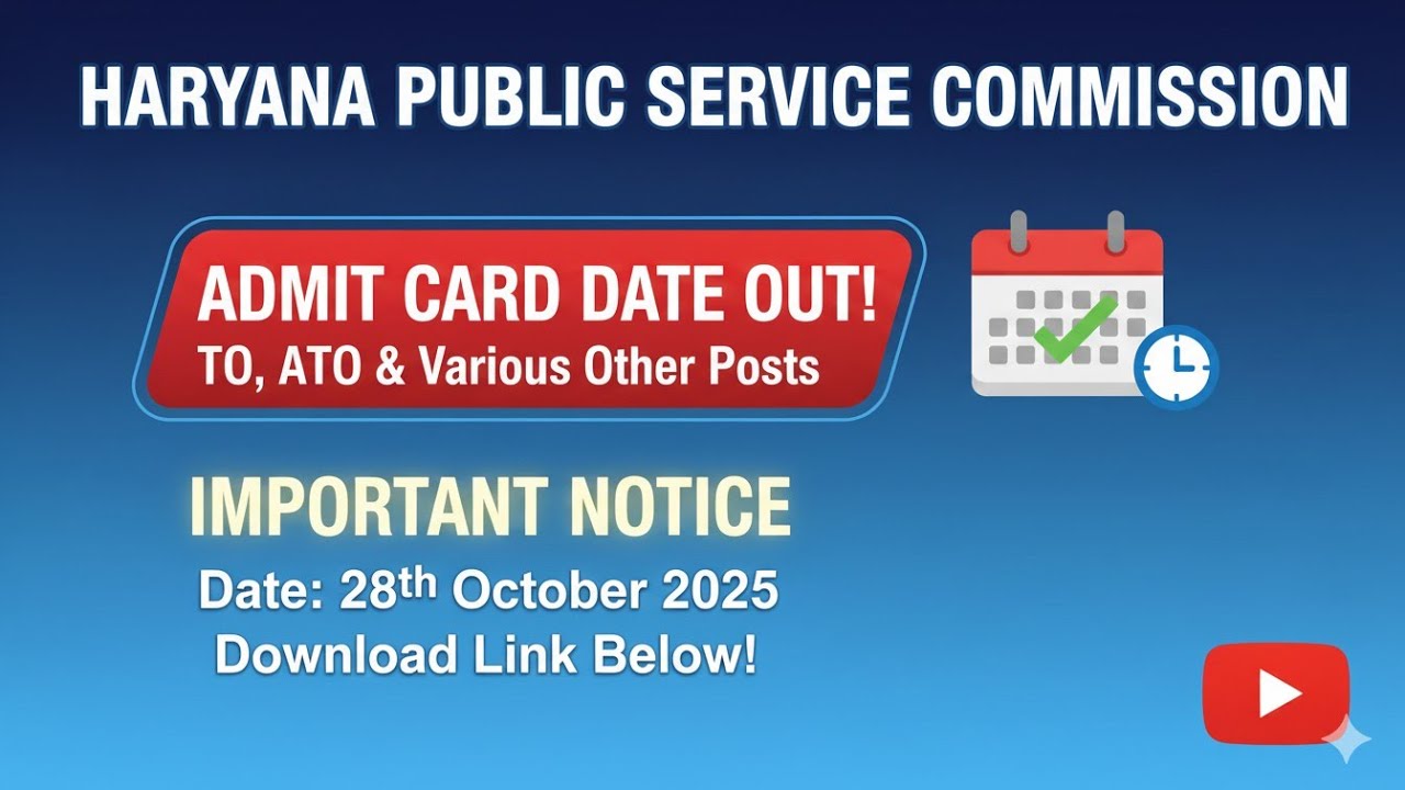 HPSC TO ATO admit card date out, Treasury officer, Lecturer, ADO, Scientist, Foreman Instructor etc