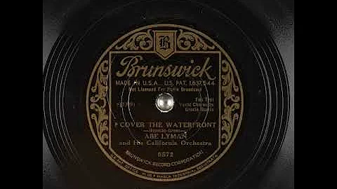 Abe Lyman's California Ambassador Hotel Orchestra & Grace Barrie - I Cover The Waterfront