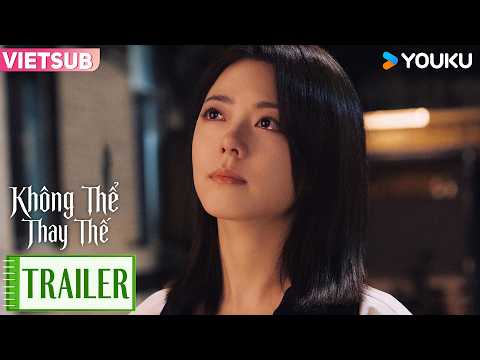 【TRAILER EP12-14】Không Thể Thay Thế | Triệu Kim Mạch & Nguỵ Đại Huân | YOUKU