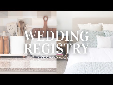 WEDDING REGISTRY FAVORITES
