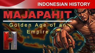 MAJAPAHIT Golden age of an empire