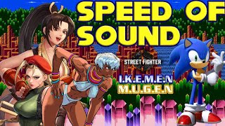 SF6/M.U.G.E.N/I.K.E.M.E.N/: Speed Of Sound