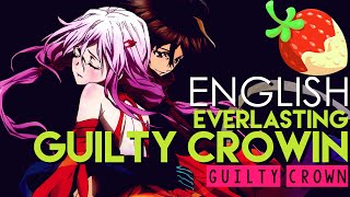 [Guilty Crown] Everlasting Guilty Crown (English Cover by Sapphire)