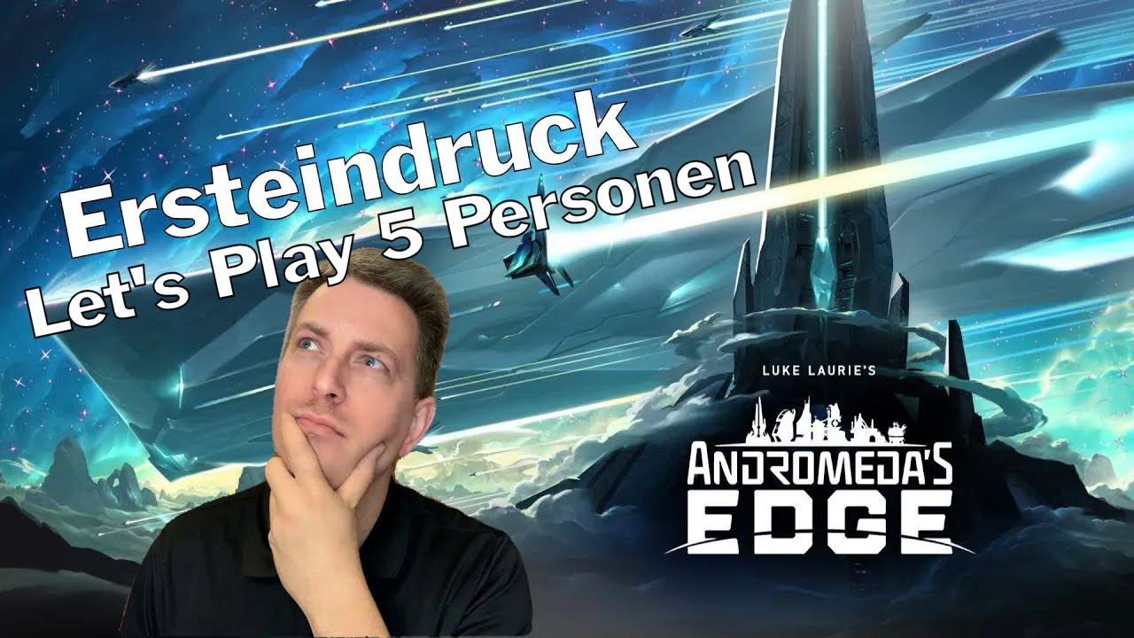 Andromeda Play Let's Play: Andromeda's Edge 5 Spieler - YouTube