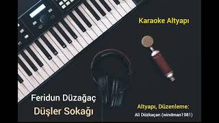 Feridun Düzağaç & Düşler Sokağı & Karaoke Altyapı