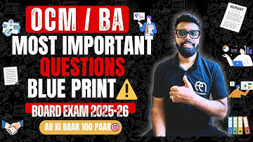 GSEB Class 12 OCM 2025-26 Blueprint & Most Important Questions | Score 90+ Marks Easily🔥