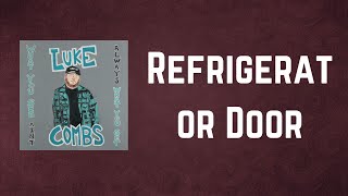 Luke Combs - Refrigerator Door (Lyrics)