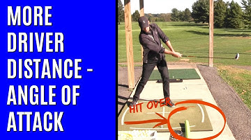 GOLF: More Driver Distance - Angle Of Attack