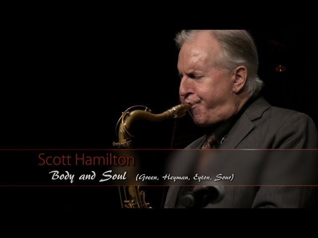 BODY and SOUL - Scott Hamilton & Michael Chéret