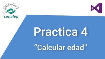 Practica 4 | Calcular Edad | Conalep | VB | Descarga en la descripción