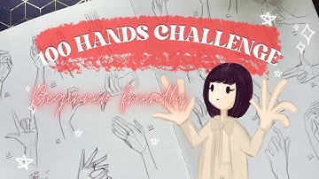 100 HANDS DRAWING CHALLENGE: How to draw hands as a beginner artist