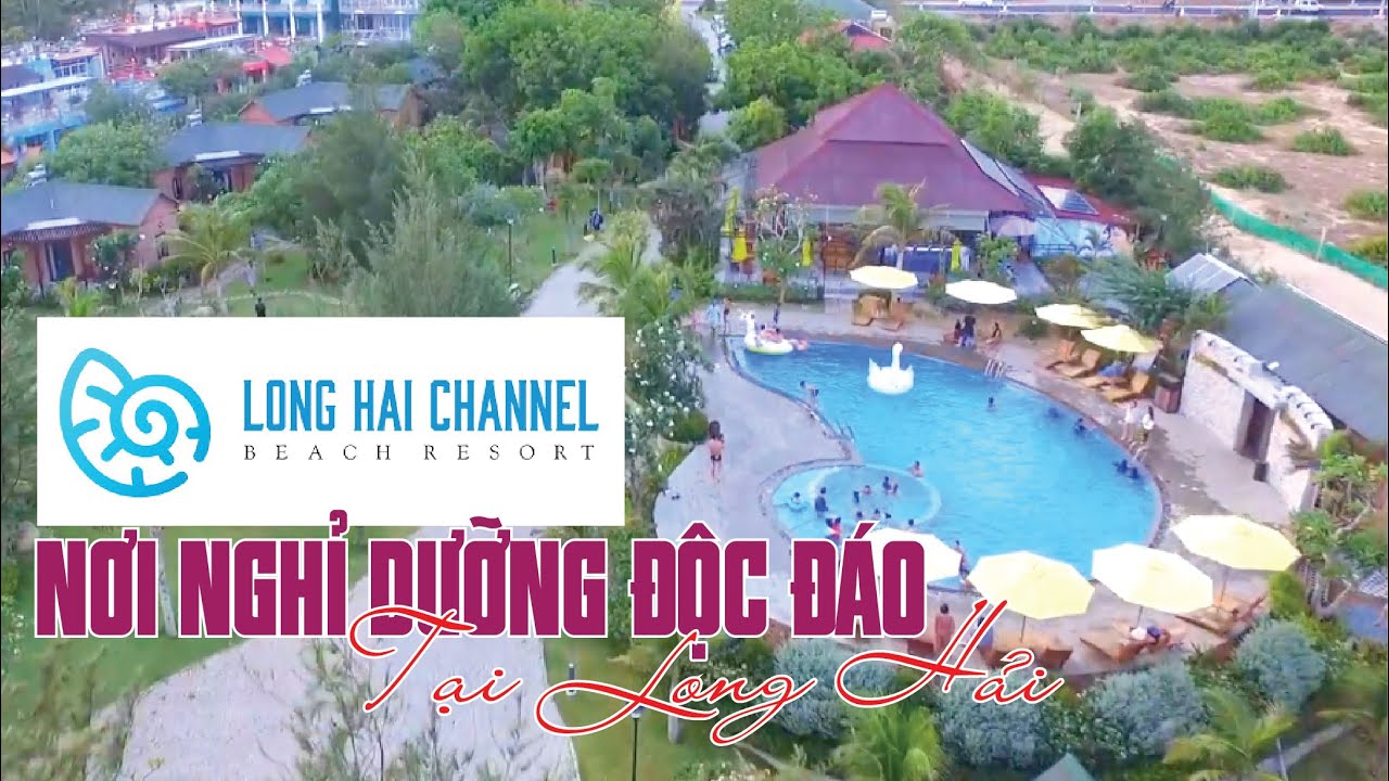 khach san thuy duong long hai 2022 Long Hai Channel Beach Resort - Toàn cảnh địa điểm nghỉ dưỡng thú vị tại Long Hải