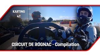 KARTING - CIRCUIT DE ROGNAC - COMPILATION!!