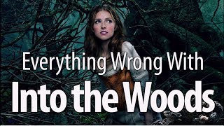 Everything Wrong With Into The Woods In Fairy Tale Minutes