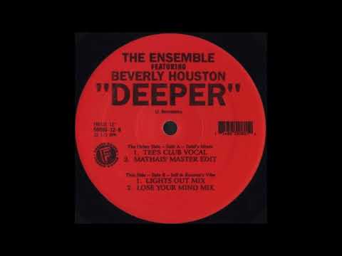 The Ensemble — The Ensemble Featuring Beverly Houston - Deeper (Mathais' Master Edit)