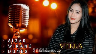 SIGAR,WIRANG,DUMES - Vella (DL COUSTIC) Live Angkringan Raden Mas Balerejo