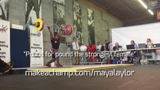 Maya Laylor - 108Kg 238Lbs Jr Senior Record - Makeachamp
