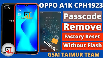 Oppo A1k (CPH1923) Offline Pattern Passcode Remove And Factory Reset Without Flash medusa Box 100%