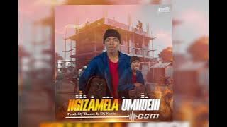 Download lagu CSM - NGIZAMELA UMNDENI [ Audio]