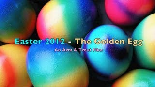 Easter - The Golden Egg (Film #3)