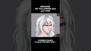Drawing My Followers Pfps 1100