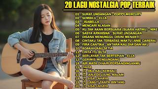 20 LAGU NOSTALGIA TERBAIK | Lagu Kenangan Nostalgia Paling Enak di Dengar