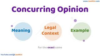 Information Concurring Opinion Meaning Legal Context & Example Legal Terms Simplified @LawMint Update