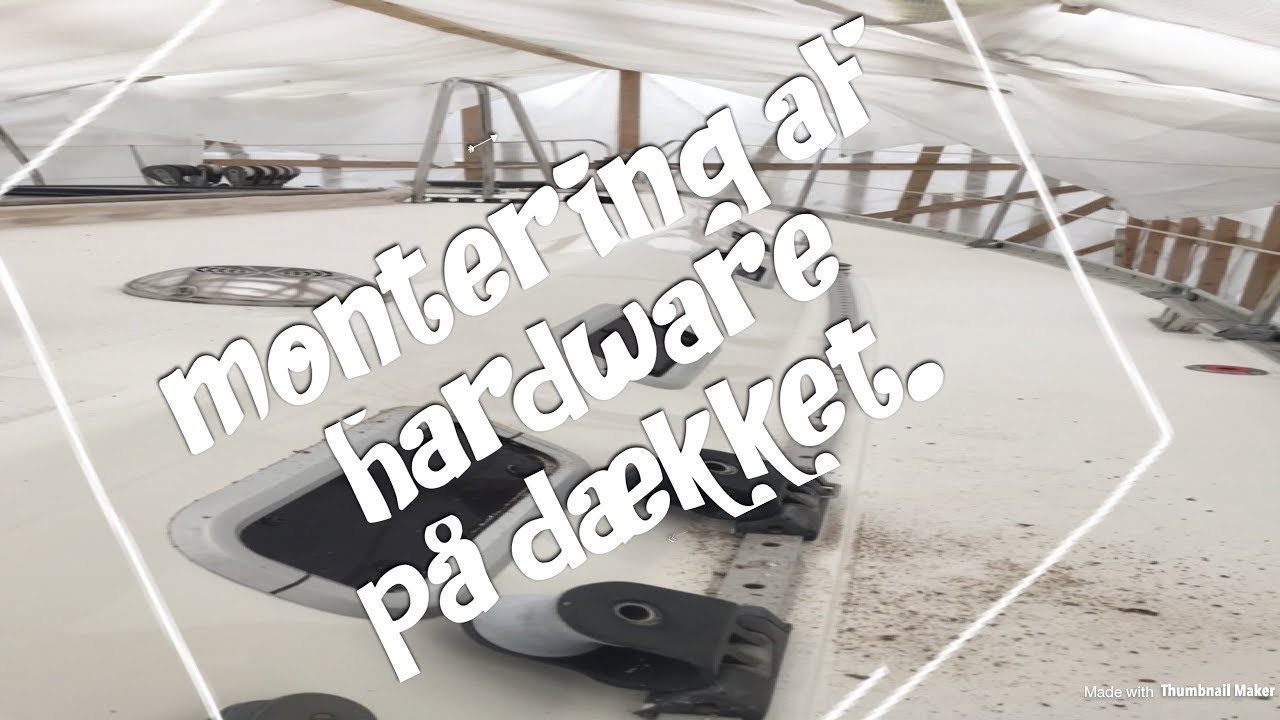 #35 montering af hardware på dæk