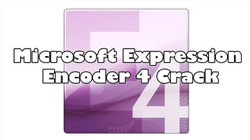 Microsoft Expression Encoder 4 Crack