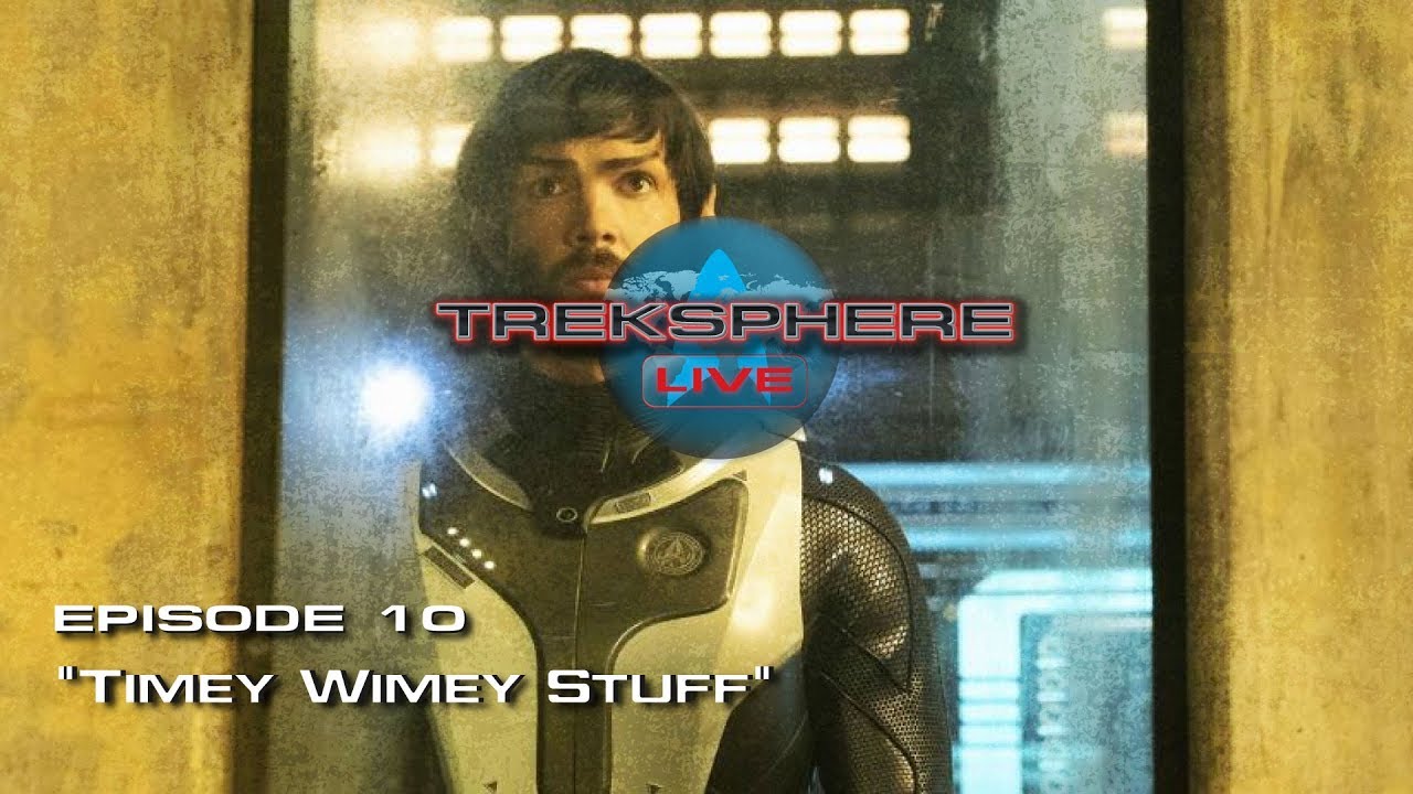 Treksphere LIVE - "Timey Wimey Stuff"