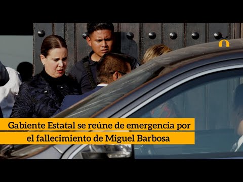 Gabiente Estatal se reúne de emergencia por el fallecimiento de Miguel Barbosa