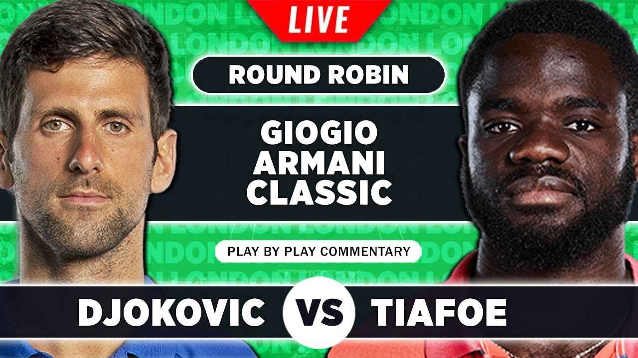 DJOKOVIC vs TIAFOE Giorgio Armani Classic 2023 LIVE Tennis Play-by-Play 