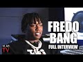 Fredo Bang on King Von, Boosie, Lil Durk, NBA YoungBoy, YNW Melly (Full)