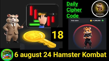Hamster Kombat key No.18 | Daily Cipher Code | 5 August 24  | Hamster Kombat Daily Rewards |