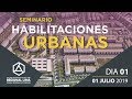 Seminario Habilitaciones Urbanas - Día 1