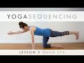 Yoga Sequencing Lesson 3 - Simple Warm Ups