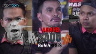 HIGHLIGHT | Episod 3 | Abang Sado Boleh Beres