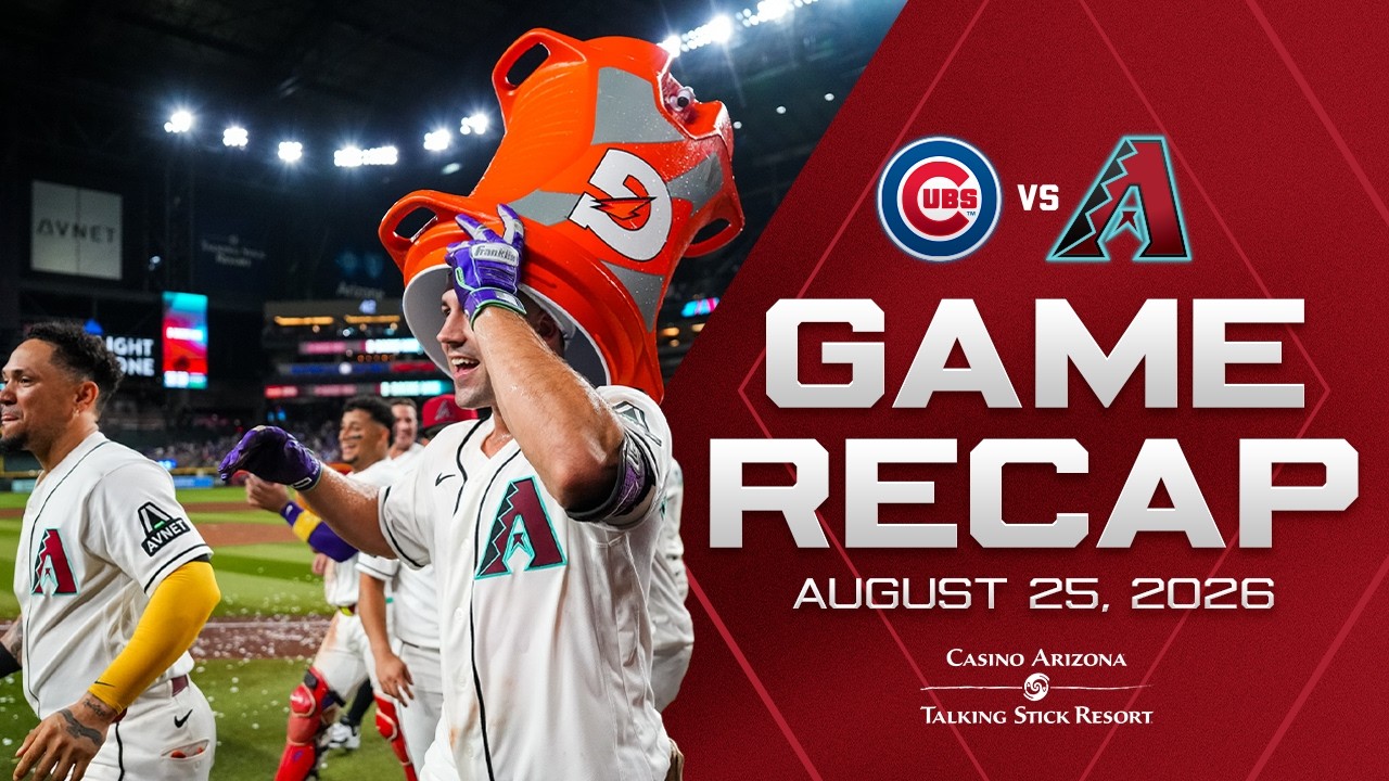 Cubs vs. D-backs Highlights (8/25/26) | MLB Highlights | Arizona Diamondbacks