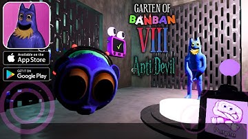 Garten of Banban 8: Anti Devil Mobile | Gameplay Walkthrough - Full Game (iOS, Android)