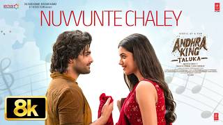 Nuvvunte Chaley 8K Video | Andhra King Taluka | Ram Pothineni | Bhagyashri Borse | Mahesh Babu P