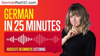 25 Minutes Of German Listening Comprehension For Absolute Beginners