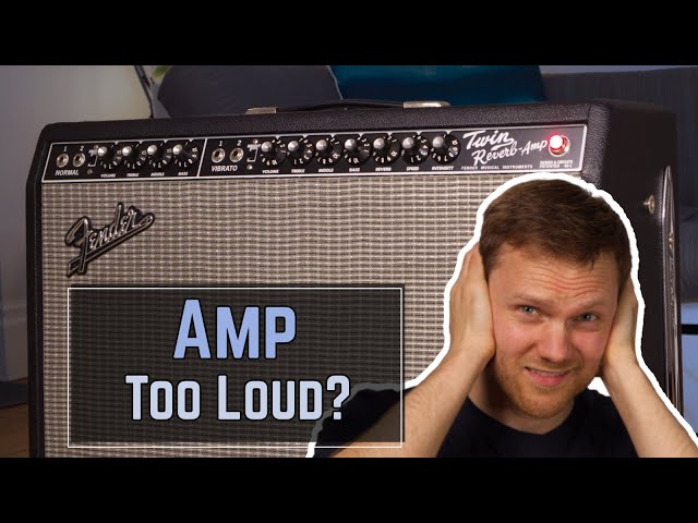 9 Solutions For When Your Tube Amp is Too Loud class=